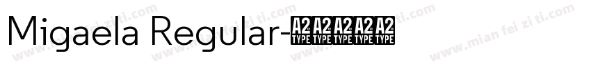 Migaela Regular字体转换